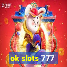 ok slots 777